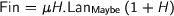 Fin = \mu H.\mathrm{Lan}_\mathrm{Maybe}\,(1 + H)